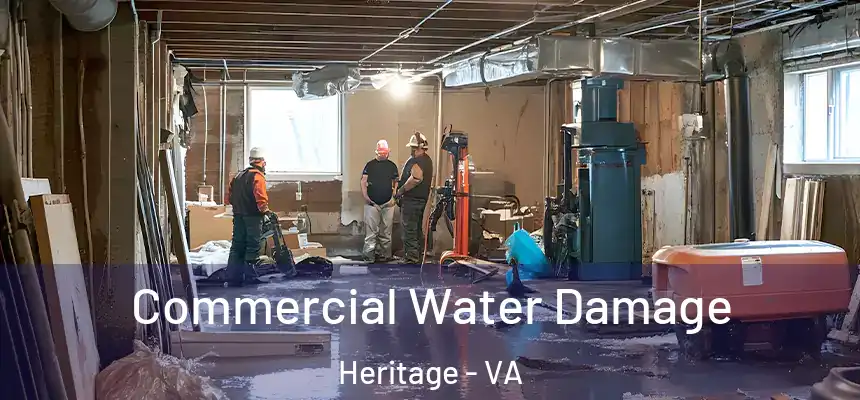  Commercial Water Damage Heritage - VA