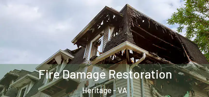 Fire Damage Restoration Heritage - VA