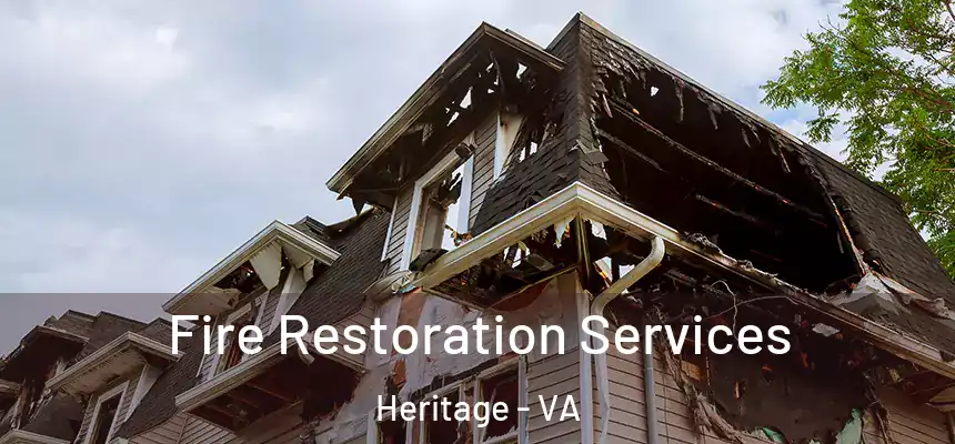  Fire Restoration Services Heritage - VA