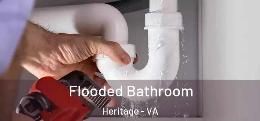  Flooded Bathroom Heritage - VA